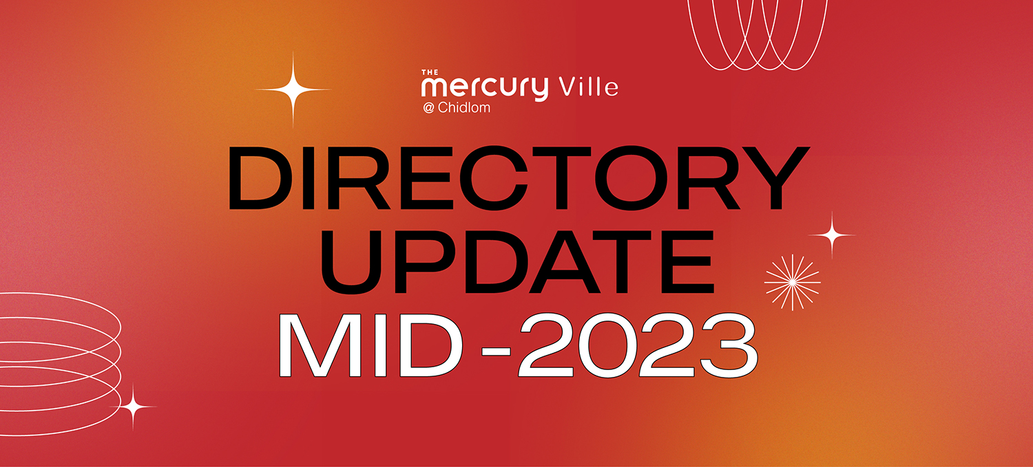 Directory Update Mid-2023 at The Mercury Ville @ Chidlom